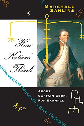 How natives think about Captain Cook for example