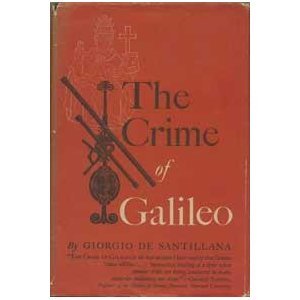 Beispielbild fr Crime of Galileo zum Verkauf von Better World Books