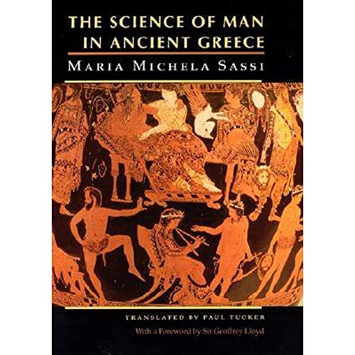 Beispielbild fr The Science of Man in Ancient Greece zum Verkauf von Better World Books: West