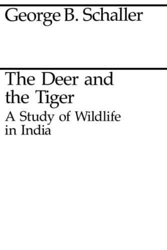 Stock image for The Deer and the Tiger: Study of Wild Life in India (Midway Reprint) for sale by Half Price Books Inc.