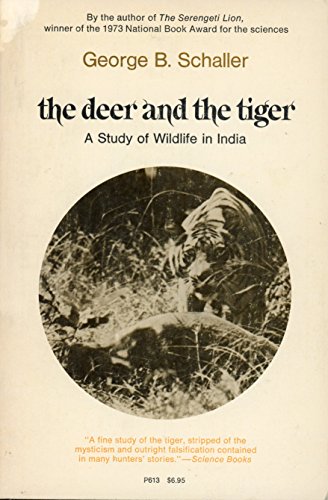 9780226736341: The Deer and the Tiger: Study of Wild Life in India