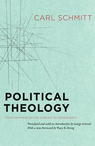 Beispielbild für Political Theology: Four Chapters on the Concept of Sovereignty zum Verkauf von medimops