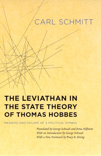 Beispielbild fr The Leviathan in the State Theory of Thomas Hobbes: Meaning and Failure of a Political Symbol (Heritage of Sociology) zum Verkauf von Monster Bookshop