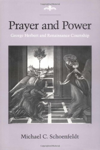 Beispielbild fr Prayer and Power " George Herbert and Renaissance Courtship zum Verkauf von WorldofBooks