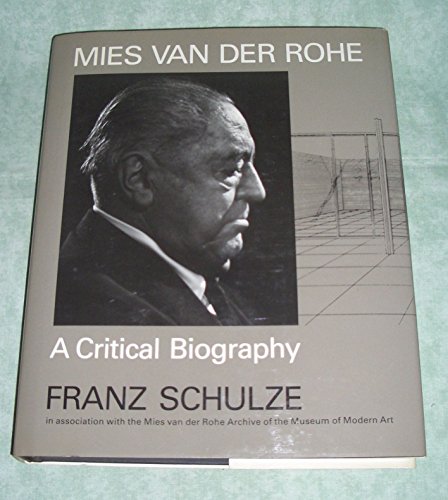 Beispielbild fr Mies Van der Rohe : A Critical Biography zum Verkauf von Better World Books