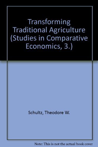 9780226740751: Transforming Traditional Agriculture (Studies in Comparative Economics)