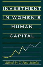 9780226740874: Investment in Women's Human Capital (Phoenix Fiction)