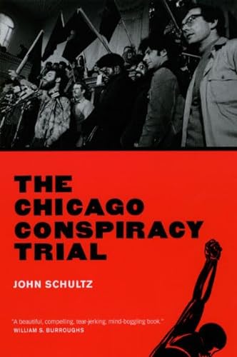Stock image for The Chicago Conspiracy Trial: Revised Edition for sale by BooksRun