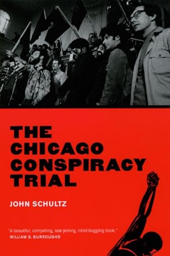 Stock image for The Chicago Conspiracy Trial: Revised Edition for sale by BooksRun