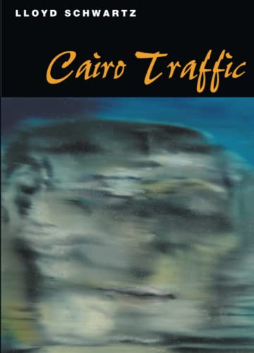 Stock image for Cairo Traffic (Phoenix Poets) for sale by Wonder Book