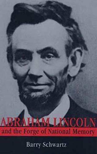 Imagen de archivo de Abraham Lincoln and the Forge of National Memory a la venta por Blackwell's