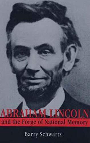 Stock image for Abraham Lincoln and the Forge of National Memory for sale by ThriftBooks-Dallas