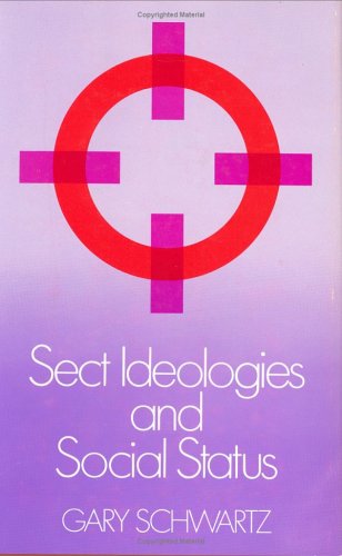 Imagen de archivo de Sect Ideologies and Social Status a la venta por Redux Books