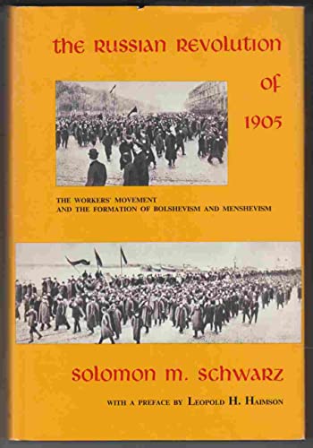 Stock image for Russian Revolution of 1905: The Workers' Movement and the Formation of Bolshevism and Menshevism for sale by ThriftBooks-Dallas