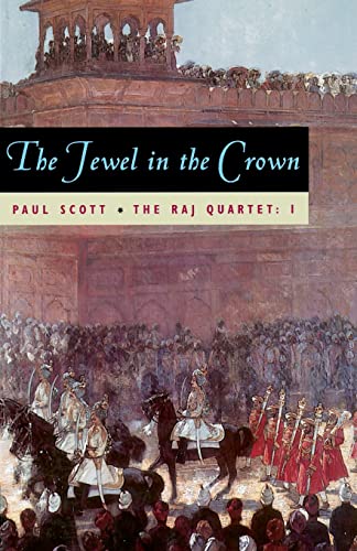9780226743400: Jewel in the Crown: The Jewel in the Crown Volume 1 (Raj Quartet S.)