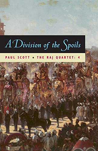 Imagen de archivo de A Division of Spoils (Repr of 1975 Ed) (Raj Quartet/Paul Scott, 4) (Phoenix Fiction) a la venta por Goodwill of Colorado