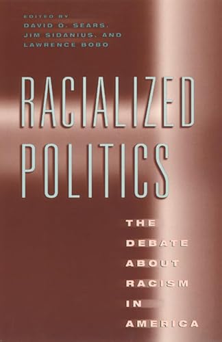 Beispielbild fr Racialized Politics: The Debate about Racism in America (Studies in Communication, Media, and Public Opinion) zum Verkauf von HPB-Red