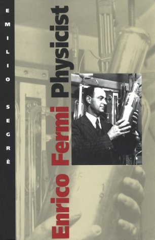 9780226744735: Enrico Fermi: Physicist.