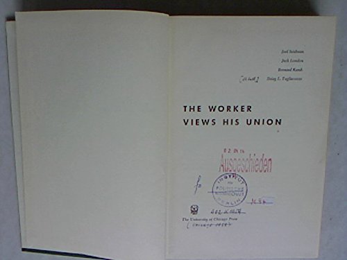 Beispielbild fr The Worker Views His Union zum Verkauf von Wonder Book