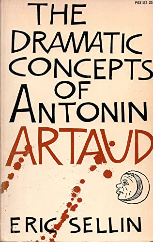 Beispielbild fr The Dramatic Concepts of Antonin Artaud zum Verkauf von HPB-Red