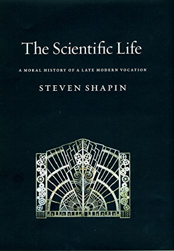 Stock image for The Scientific Life: A Moral History of a Late Modern Vocation for sale by SecondSale