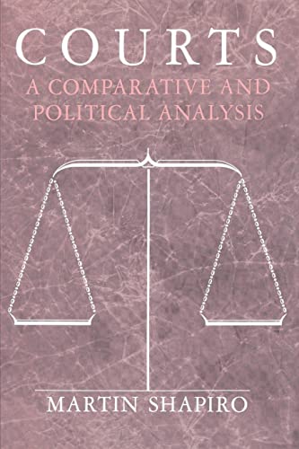 Courts: A Comparative and Political Analysis (9780226750439) by Shapiro, Martin