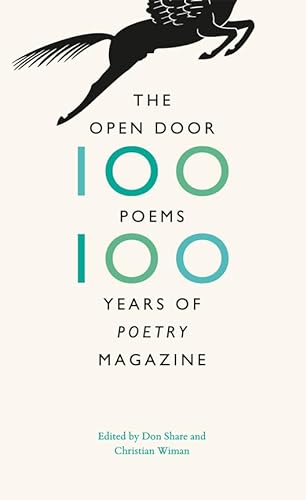 Beispielbild fr The Open Door: One Hundred Poems, One Hundred Years of "Poetry" Magazine zum Verkauf von Your Online Bookstore