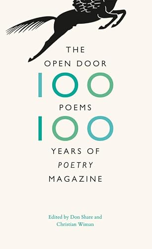 Imagen de archivo de The Open Door : One Hundred Poems, One Hundred Years of "Poetry" Magazine a la venta por Better World Books