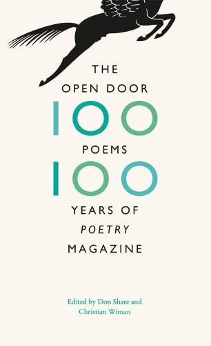 Stock image for The Open Door : One Hundred Poems, One Hundred Years of "Poetry" Magazine for sale by Better World Books