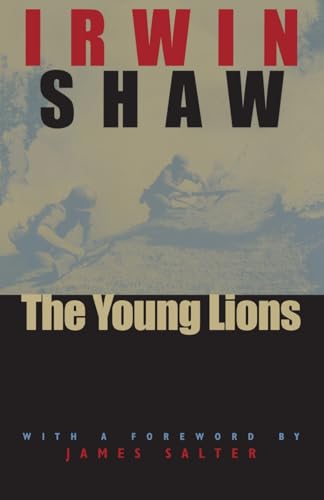 The Young Lions (9780226751290) by Shaw, Irwin; Salter, James