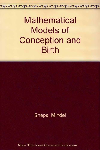 9780226752457: Mathematical Models of Conception and Birth