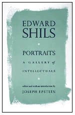 Portraits: A Gallery of Intellectuals (9780226753362) by Shils, Edward