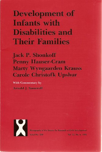 9780226753515: Development of Infants with Disabilities and their Families (Monographs of the Society for Research in Child Development)