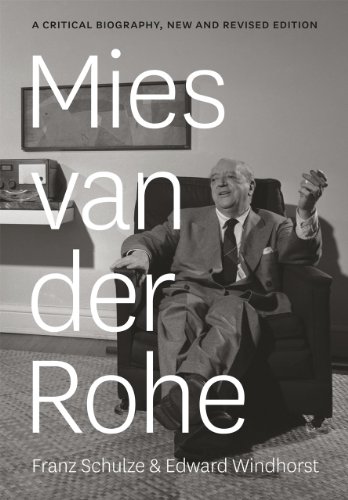 Imagen de archivo de Mies van der Rohe: A Critical Biography, New and Revised Edition a la venta por Friends of  Pima County Public Library