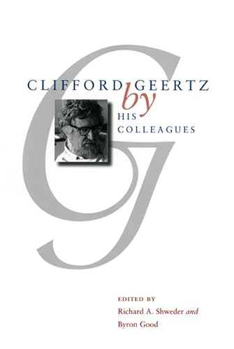 Beispielbild fr Clifford Geertz by His Colleagues Format: Hardcover zum Verkauf von INDOO