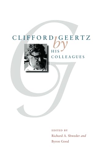 Imagen de archivo de Clifford Geertz by His Colleagues Format: Paperback a la venta por INDOO