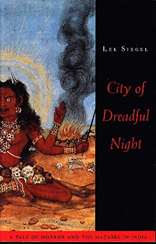 9780226756899: City of Dreadful Night – A Tale of Horror & the Macabre in India (Paper): A Tale of Horror and the Macabre in India