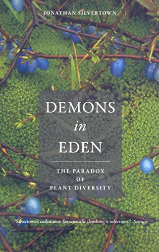 Beispielbild fr Demons in Eden: The Paradox of Plant Diversity zum Verkauf von St Vincent de Paul of Lane County