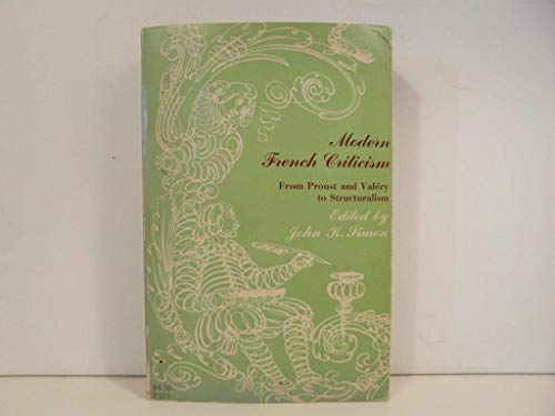 Beispielbild fr Modern French Criticism: From Proust and Valery to Structuralism zum Verkauf von Vashon Island Books