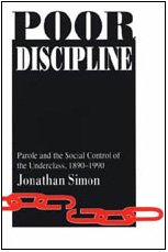 9780226758565: Poor Discipline (Studies in Crime and Justice)