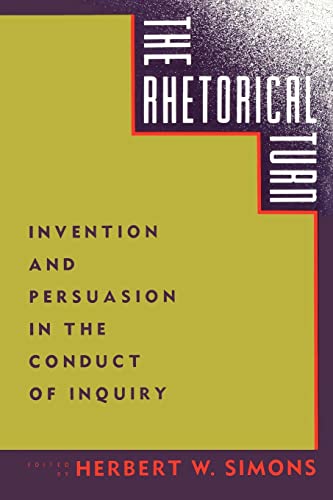 Beispielbild fr The Rhetorical Turn: Invention and Persuasion in the Conduct of Inquiry zum Verkauf von HPB-Red