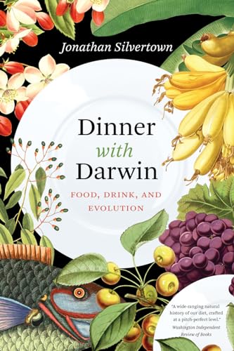 Stock image for Dinner with Darwin : Food, Drink, and Evolution for sale by Better World Books