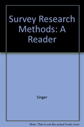 Imagen de archivo de Survey Research Methods: A Reader a la venta por Wonder Book