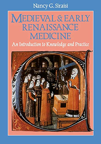 Imagen de archivo de Medieval and Early Renaissance Medicine: An Introduction to Knowledge and Practice a la venta por -OnTimeBooks-