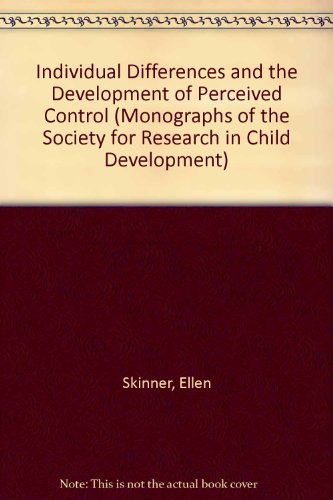 Beispielbild fr Individual Differences and the Development of Perceived Control (Monographs of the Society for Research in Child Development) zum Verkauf von HPB-Red