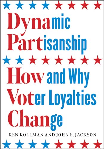 Beispielbild fr Dynamic Partisanship zum Verkauf von Blackwell's