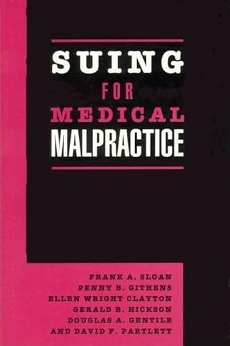 Stock image for Suing for Medical Malpractice for sale by Open Books