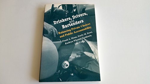 Beispielbild fr Drinkers, Drivers, and Bartenders: Balancing Private Choices and Public Accountability zum Verkauf von SecondSale