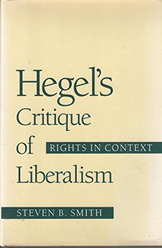 9780226763491: Hegel's Critique of Liberalism: Rights in Context