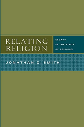 9780226763873: Relating Religion: Essays in the Study of Religion